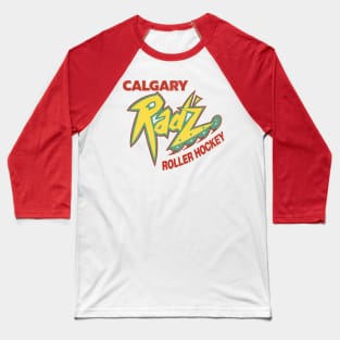 Defunct Calgary Rad'z Roller Derby / Hockey Team Baseball T-Shirt